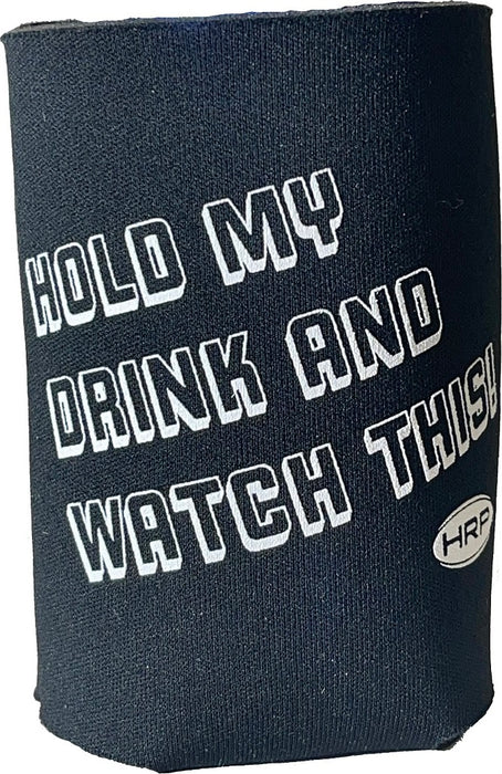 Corally Hold my Drink & Watch This! Coozie, by HRP